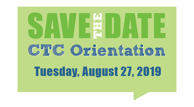 CTC orientation takes place Tuesday, August 27, 2019